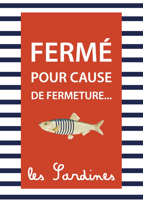 Affiche Fermé pour Fermeture - La guinguette des Sardines